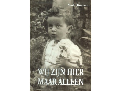 Boek Mark Slinkman - Wij zijn hier maar alleen